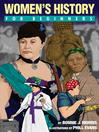 Women's History For Beginners by Bonnie Morris eBook